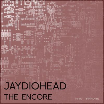 Jaydiohead Jaydiohead